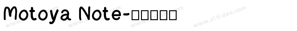 Motoya Note字体转换